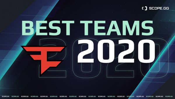 Best Teams of 2020. #10: FaZe Clan