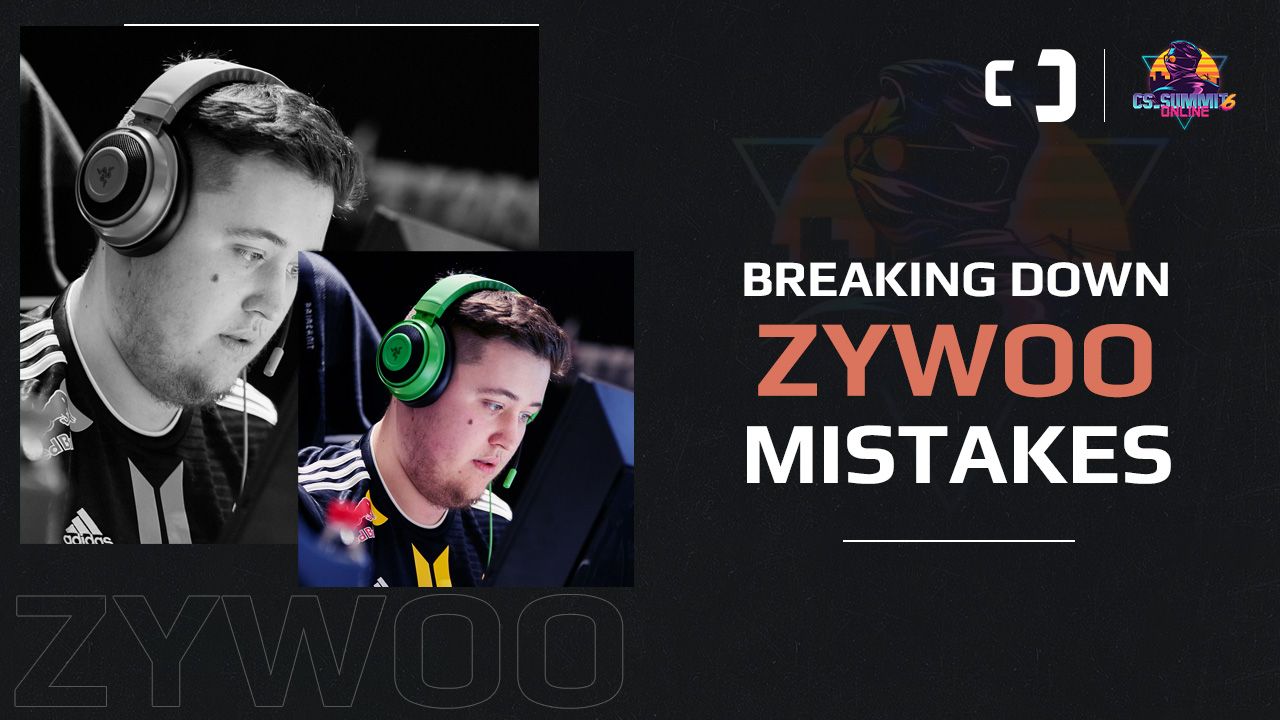 Breaking down ZywOo's mistakes at cs_summit 6