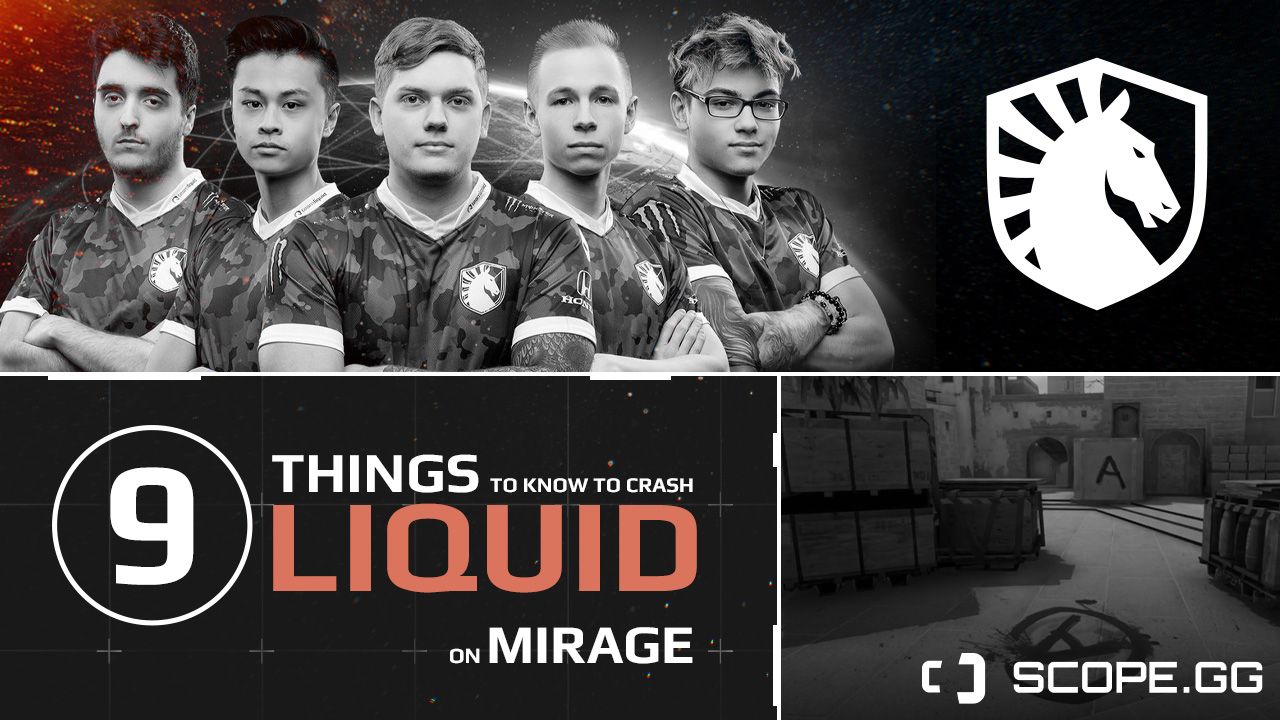 9 things to know to smash Liquid on Mirage